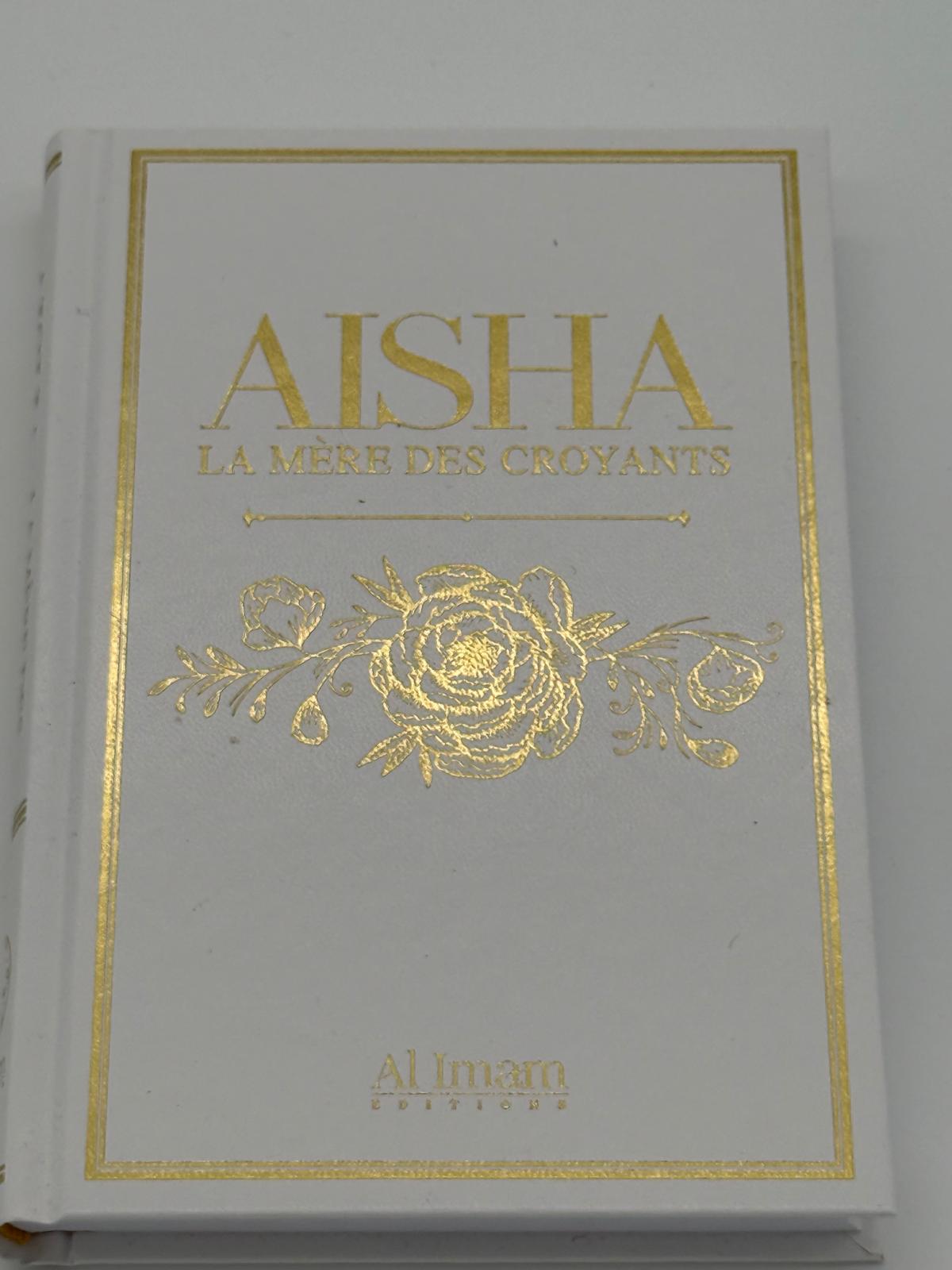 ‘Âisha, Mère des Croyants