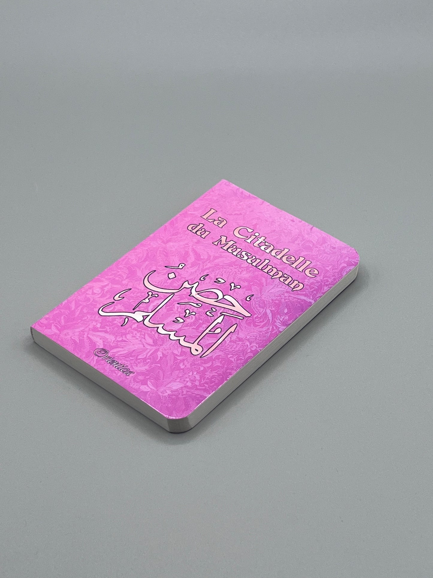 La Citadelle du Musulman – Recueil d’Invocations