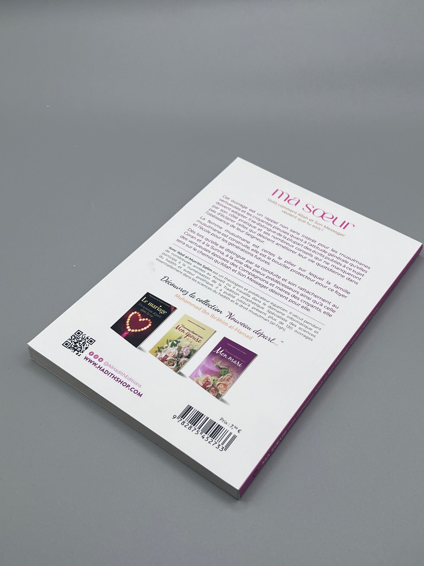 Ma sœur, Voilà comment Allah et Son Messager veulent que tu sois !