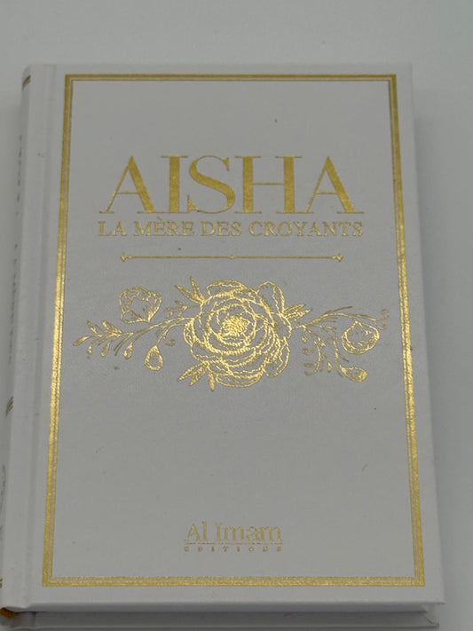 ‘Âisha, Mère des Croyants